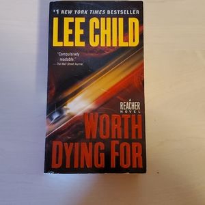 Worth Dying For by Lee Child